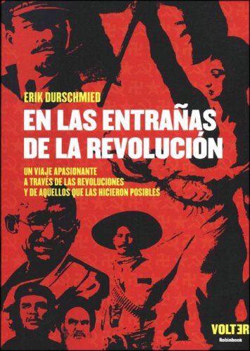 En las entrañas de la revolución