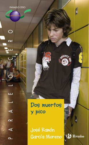 Dos muertos y pico (Castellano - JUVENIL - PARALELO CERO)
