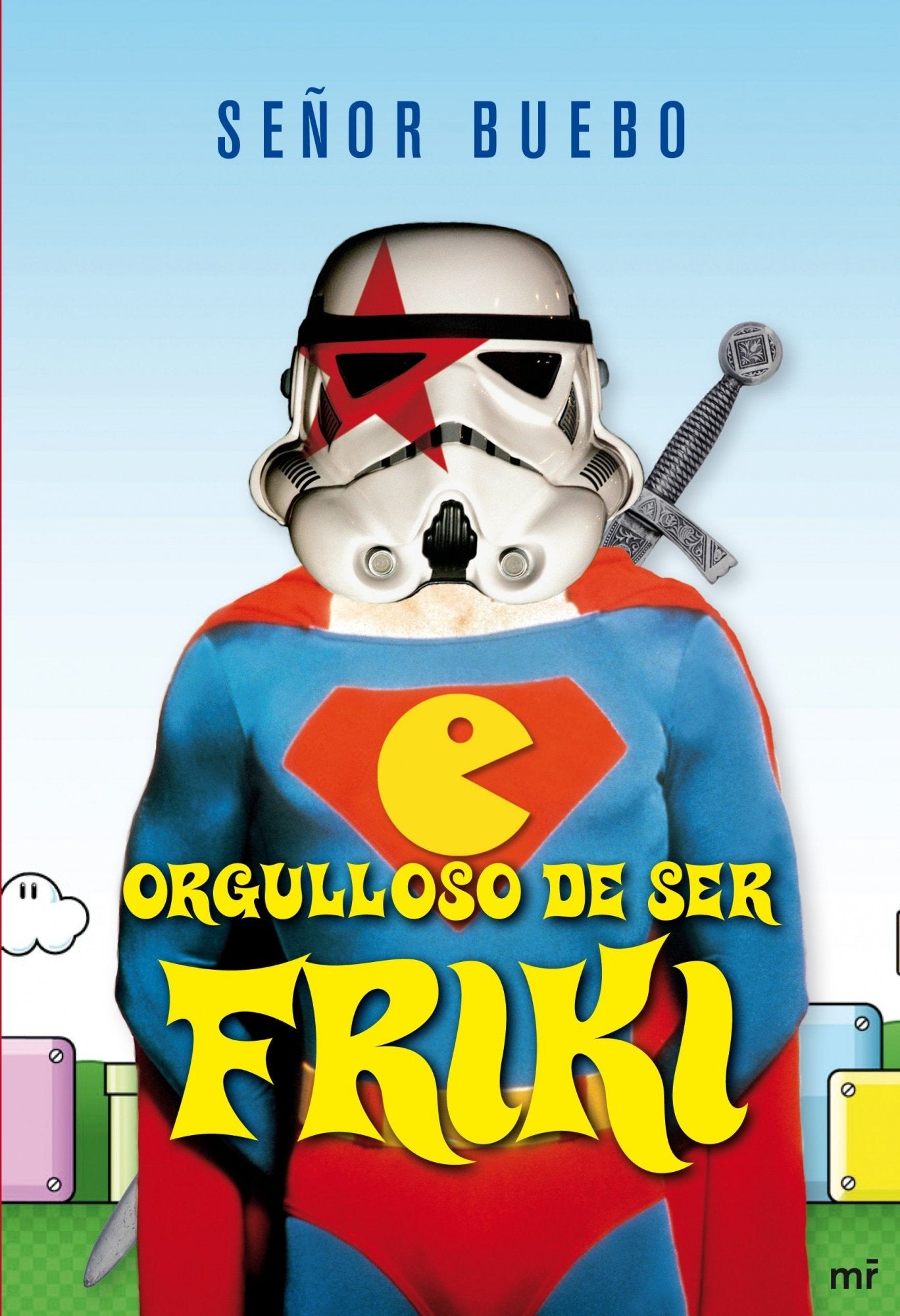 Orgulloso de ser friki (MR Prácticos)