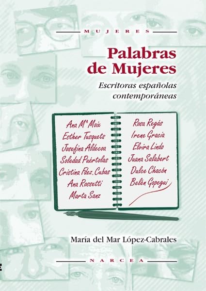 Palabras De Mujeres: Escritoras española contemporáneas: 19