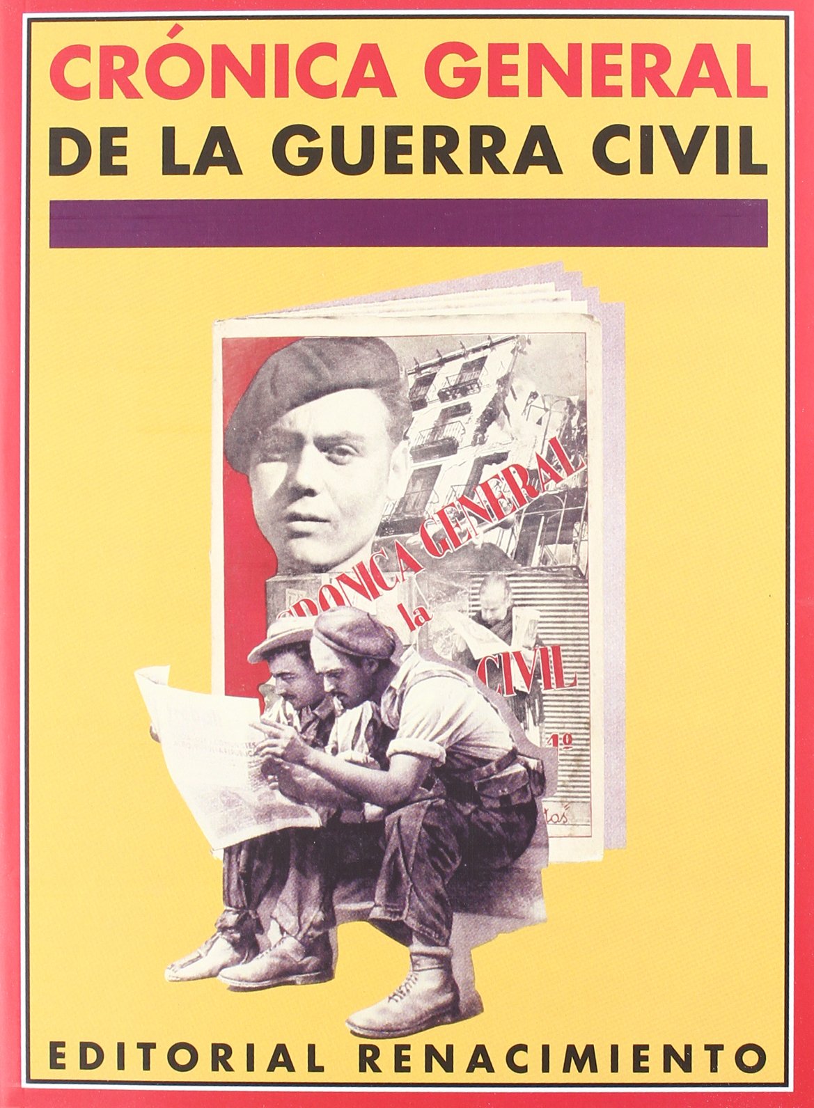 Cronica General De La Guerra Ci (Facsímiles)