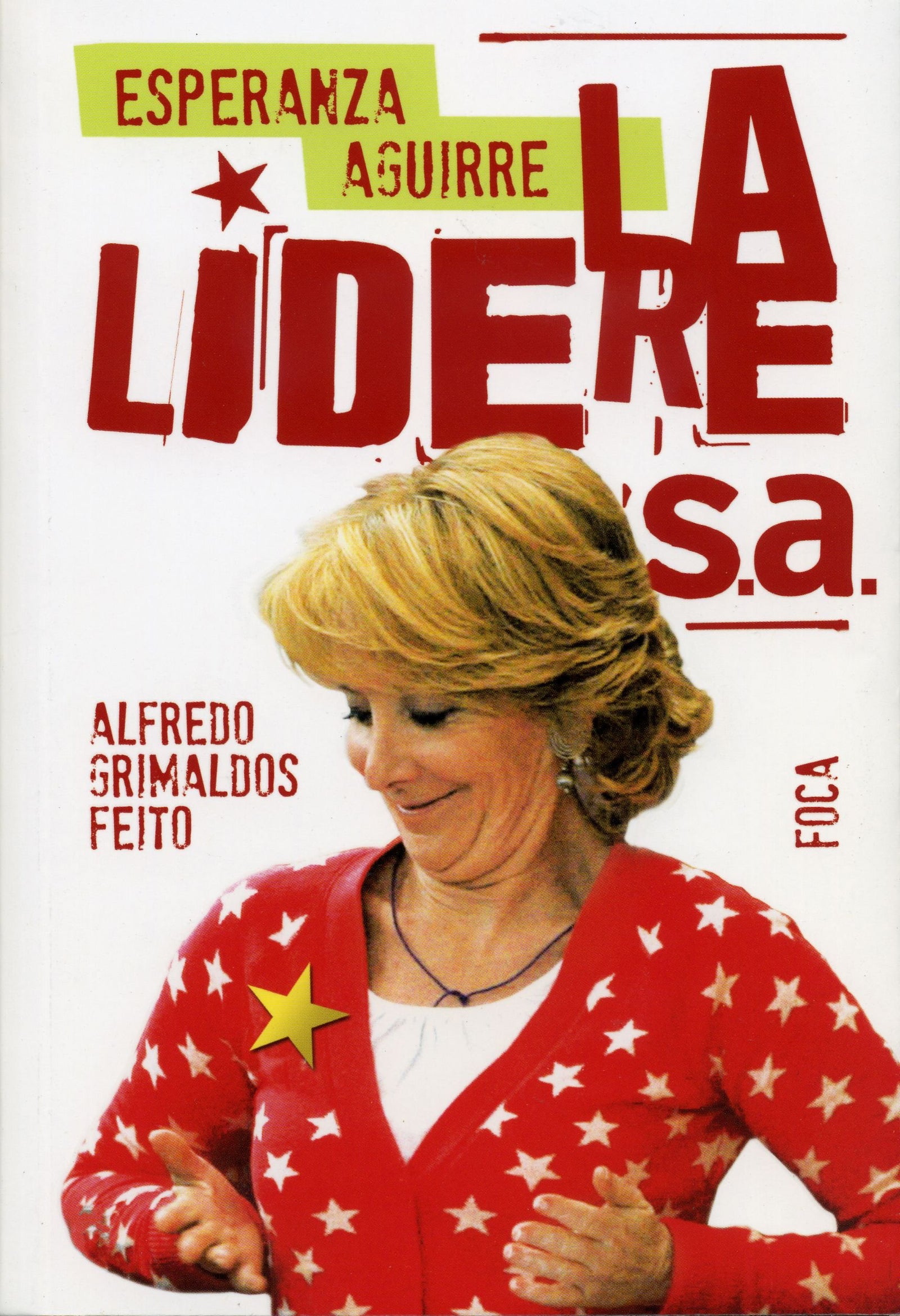 Esperanza Aguirre: 100 (Investigación)