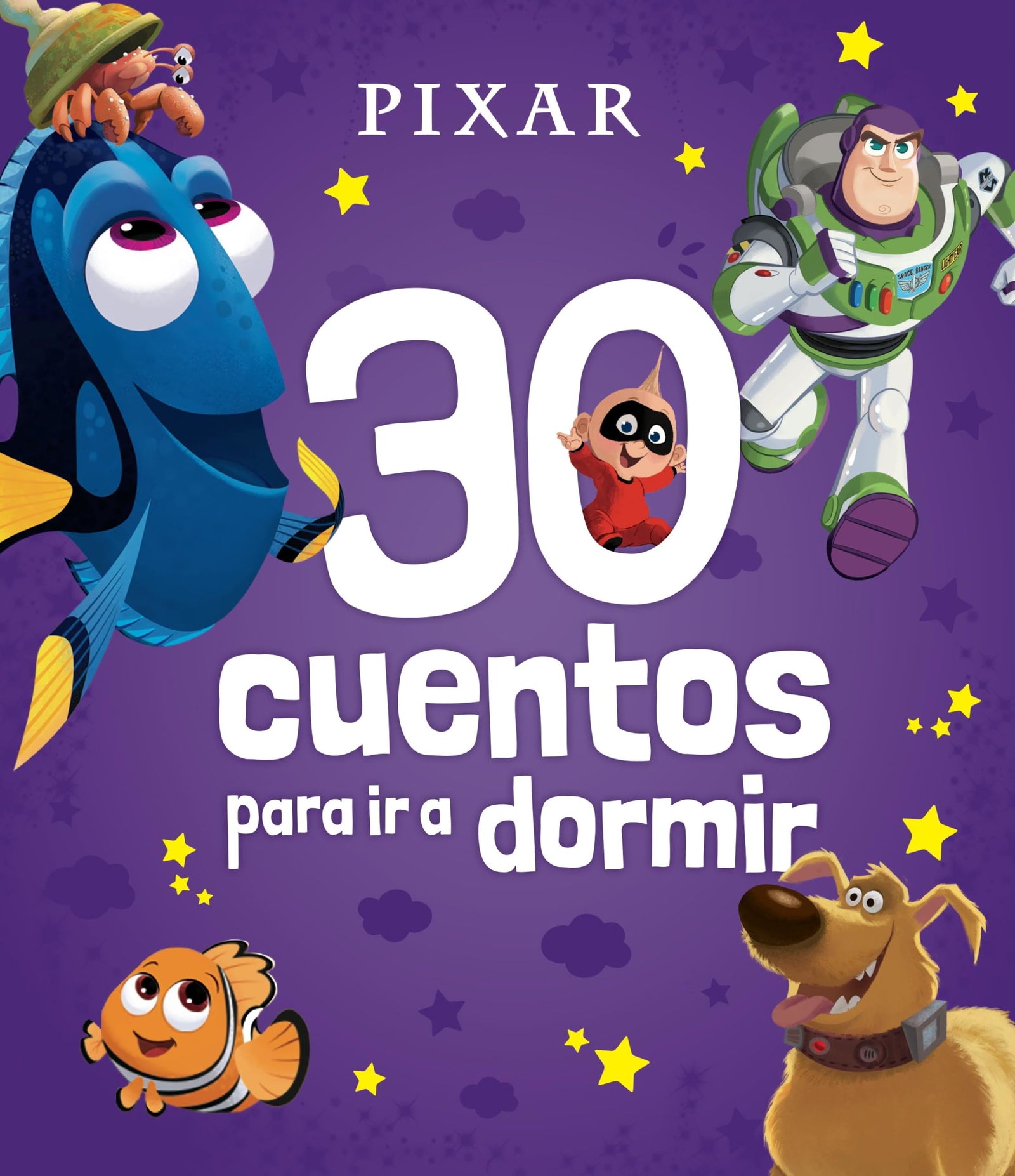Pixar. 30 cuentos para ir a dormir: Recopilatorio de cuentos (Disney. Otras propiedades)