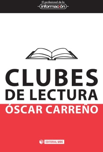 Clubes de lectura. Obra en movimiento: 11 (EL PROFESIONAL DE LA INFORMACIÓN)