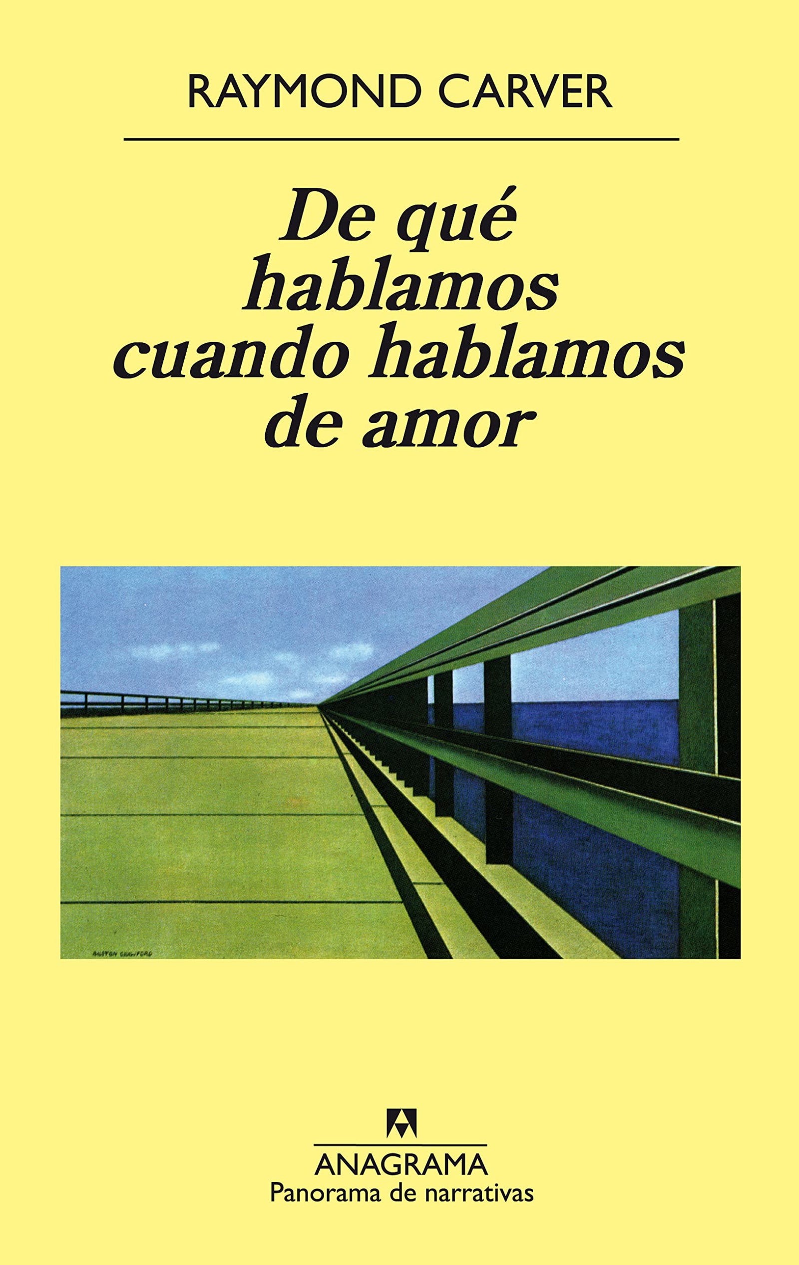 De qué hablamos cuando hablamos de amor: 107 (Panorama de narrativas)