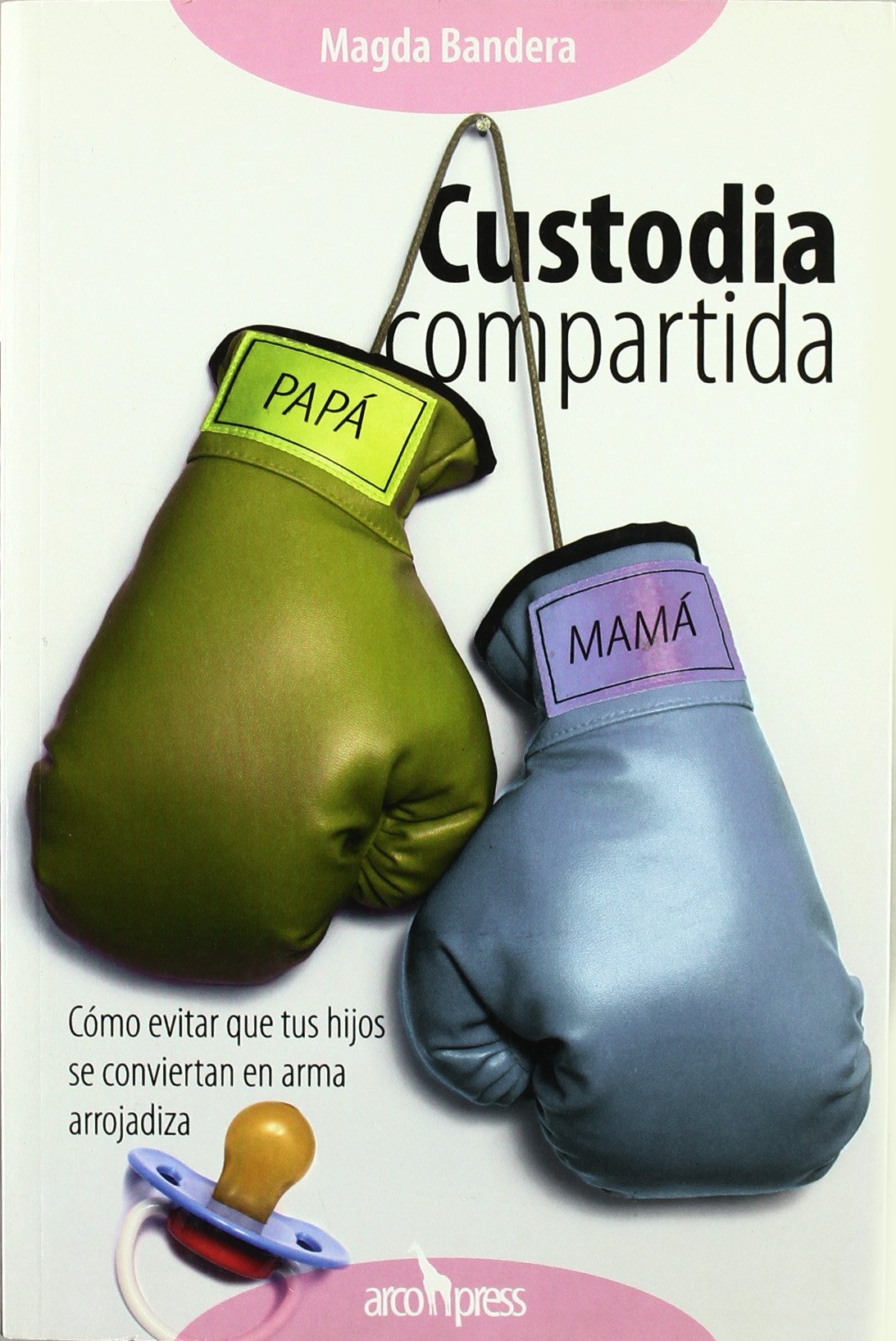 CUSTODIA COMPARTIDA (SIN COLECCION)