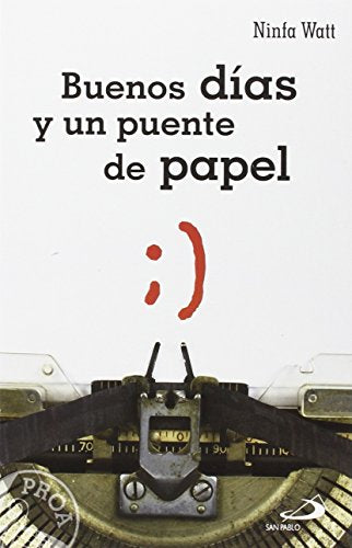 Buenos días y un puente de papel: 3 (proa)