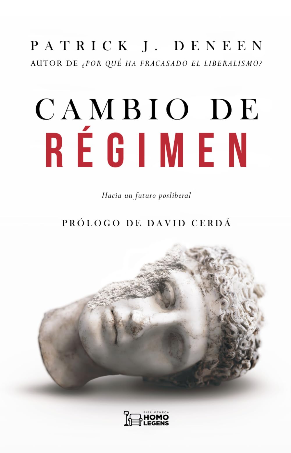 CAMBIO DE RÉGIMEN: Hacia un futuro posliberal