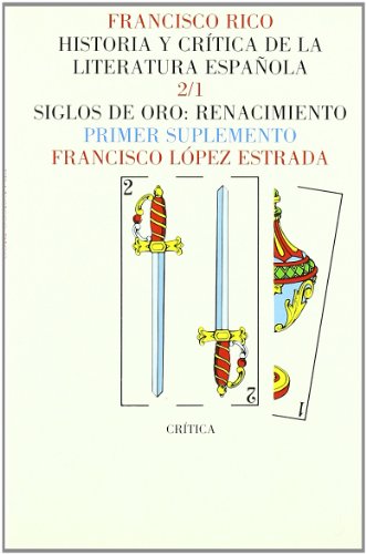 Vol. 2: Siglos de oro: Renacimiento (Páginas de Filología. H.ª y crítica de literatura)