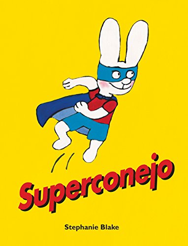 Superconejo / Super Rabbit
