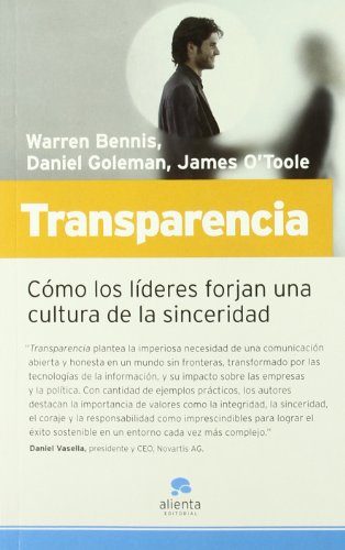 Transparencia: Cómo los líderes forjan una cultura: 1 (Narrativa Empresarial)