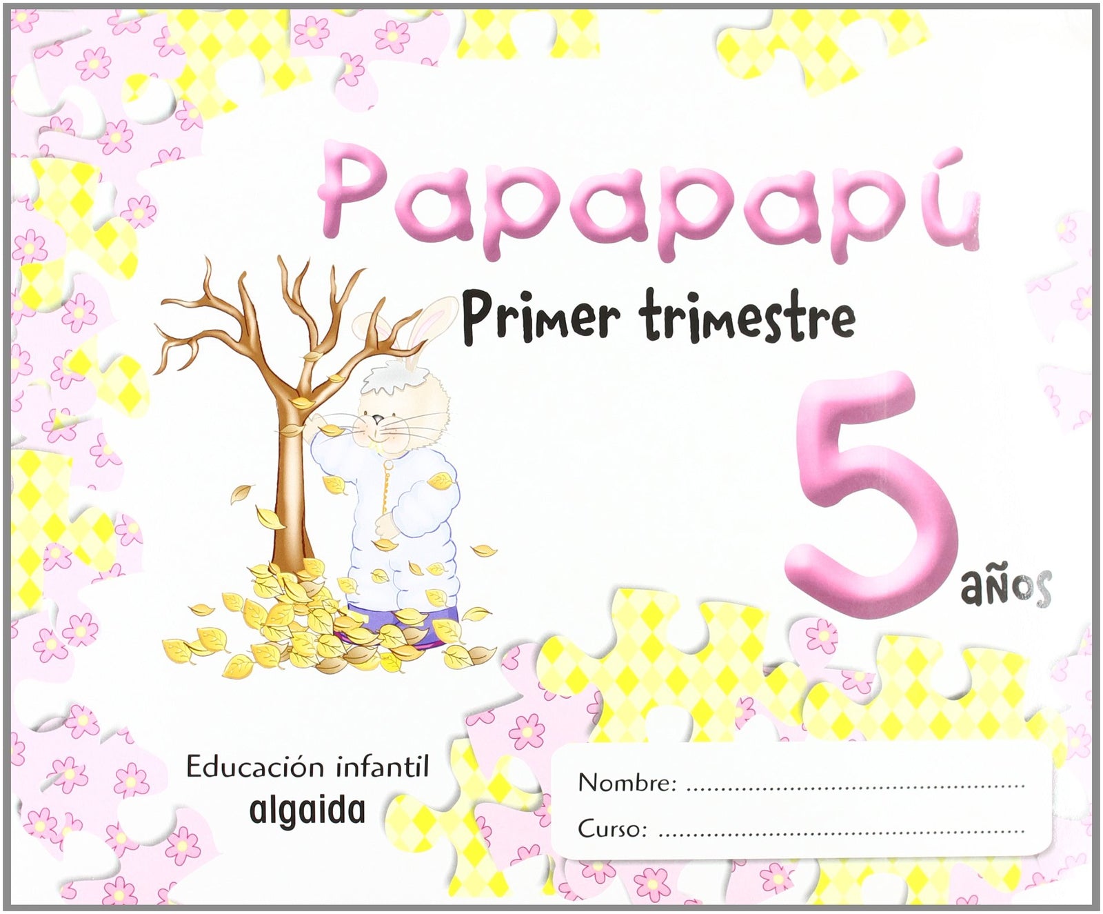 Papapapú 5 años. 1º Trimestre
