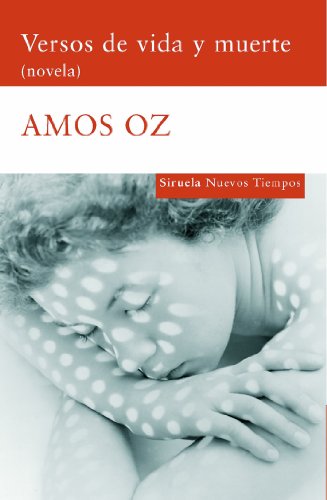 Versos de vida y muerte: (novela): 117 (Nuevos Tiempos)