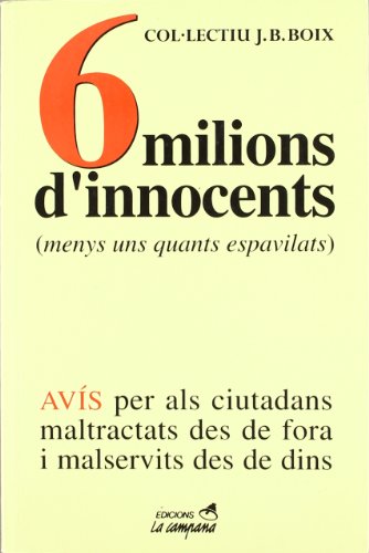 6 milions d'innocents (menys uns quants espavilats): 153 (SIN COLECCION)