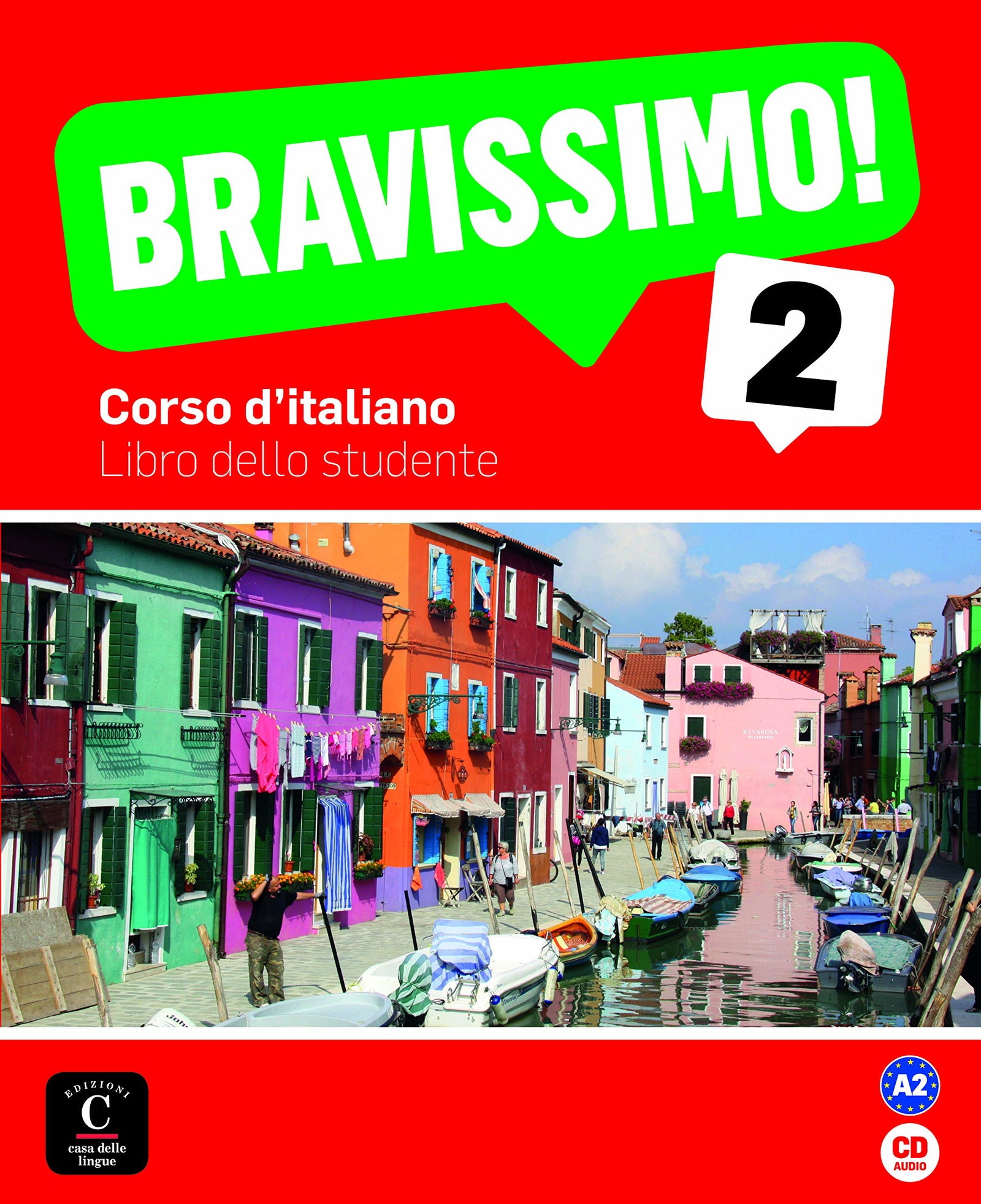 Bravissimo! 2 Libro dello studente + CD: Bravissimo! 2 Libro dello studente + CD