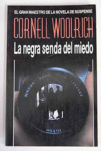 La negra senda del miedo