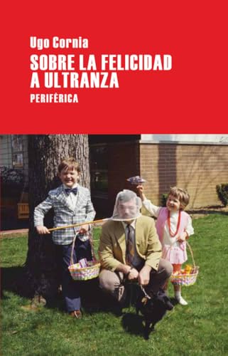 Sobre La Felicidad A Ultranza 2ｦe: 16 (Largo Recorrido)