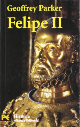 Felipe II (El Libro De Bolsillo - Historia)