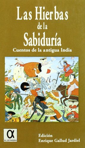 Las hierbas de la sabiduria, cuentos de la antigua India