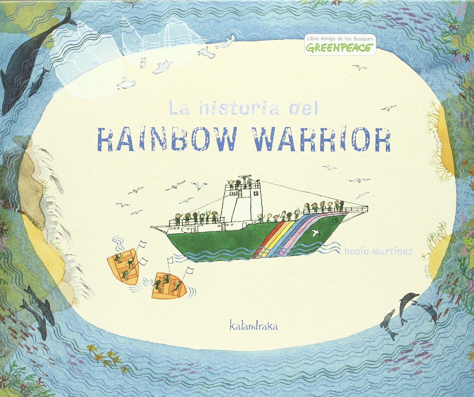 La historia del Rainbow Warrior