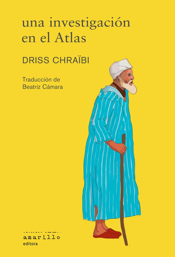 Una investigación en el Atlas: Novela (Narrativa Amarillo)