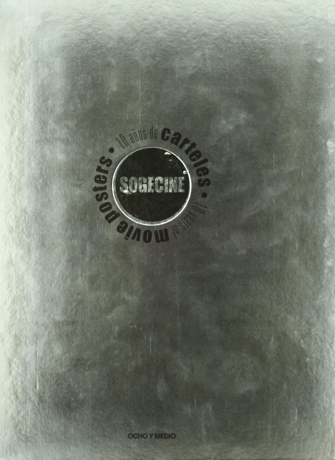 Sogecine 10 A･Os De Carteles