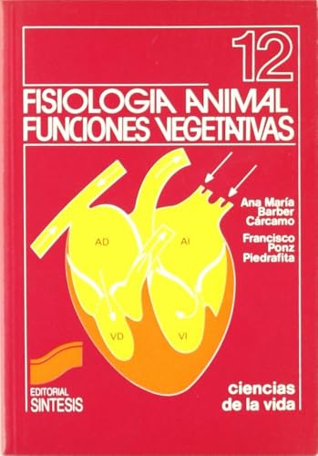Fisiología animal: funciones vegetativas: 12 (Ciencias de la vida)