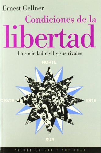 CONDICIONES DE LA LIBERTAD: 1 (Estado y Sociedad)