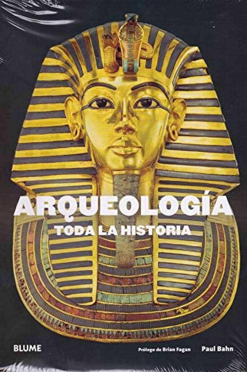 Arqueología. Toda la historia