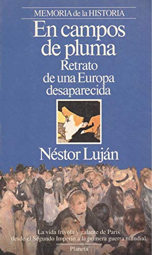 En Campos de pluma. retrato de una Europa desaparecida