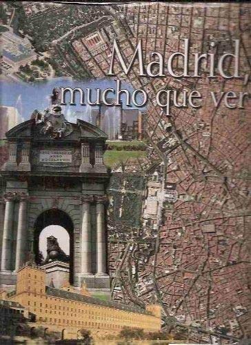Madrid mucho que ver