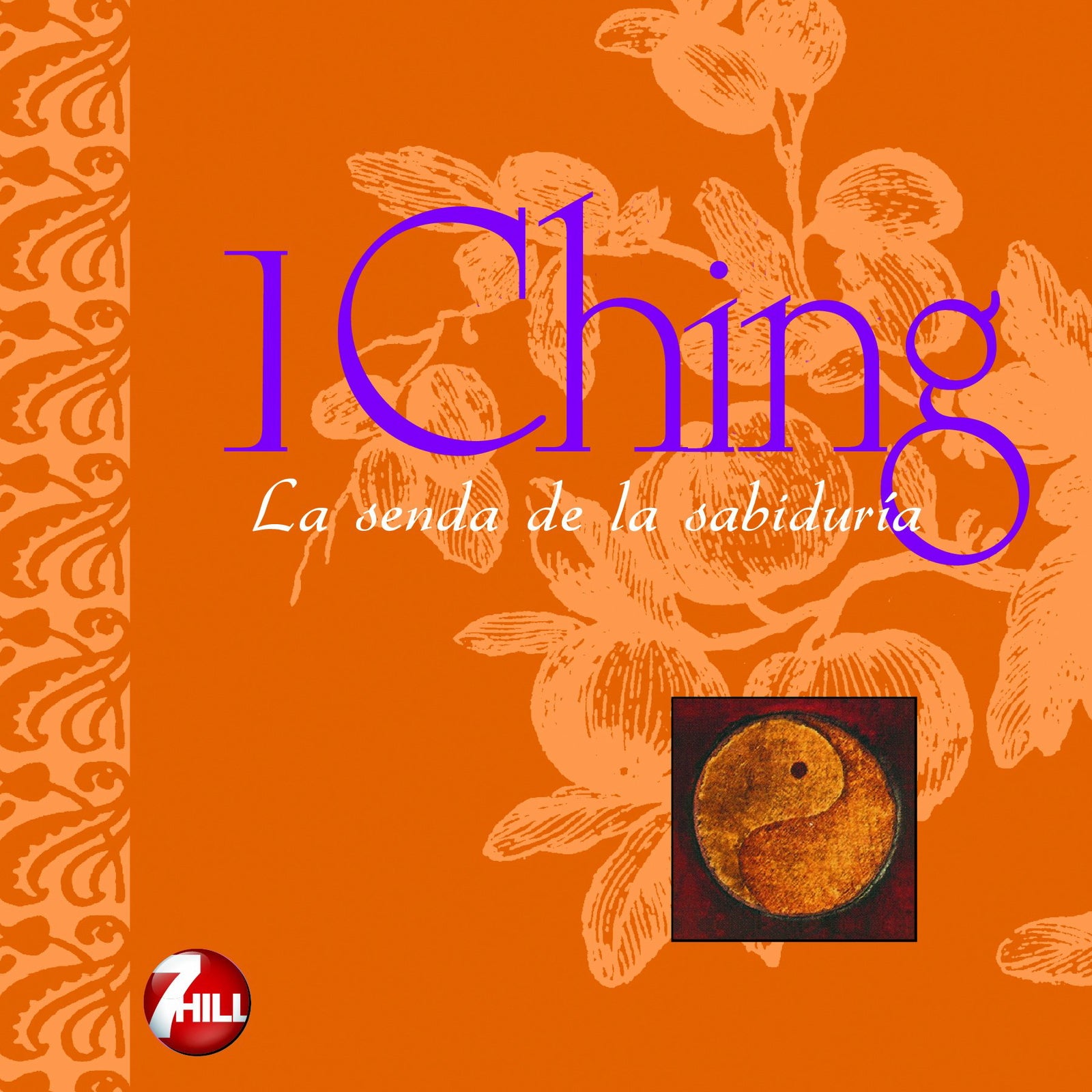 I ching - la senda de la sabiduria