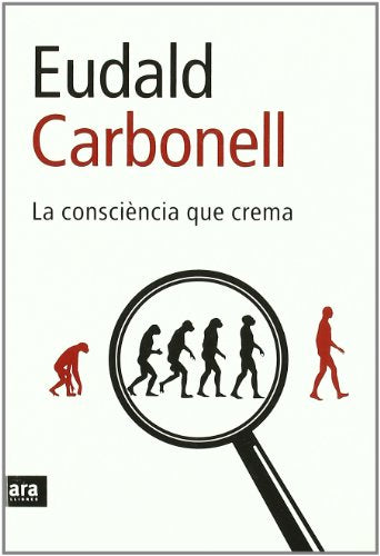 La Consciència Que Crema (CATALAN)