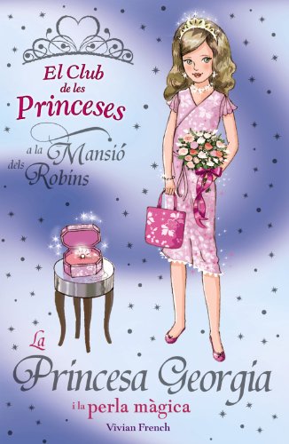 La princesa Georgia i la perla màgica (Llibres Infantils I Juvenils - Club)