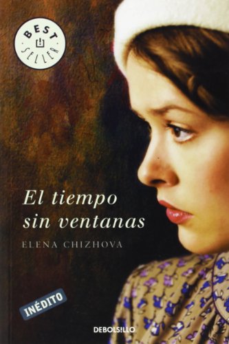El tiempo sin ventanas (Best Seller)