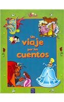 Un viaje por los cuentos/ A Journey Through the Stories