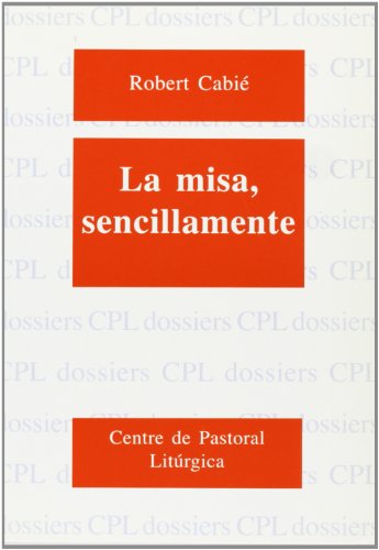 Misa, sencillamente, La