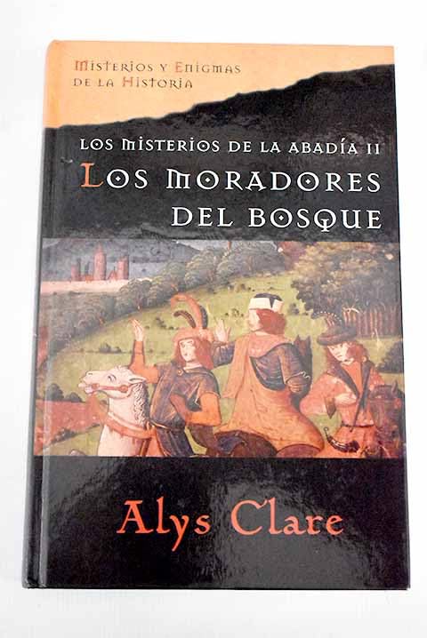 Los Misterios De La Abadía II. Los Moradores Del Bosque