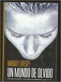 Un mundo de olvido