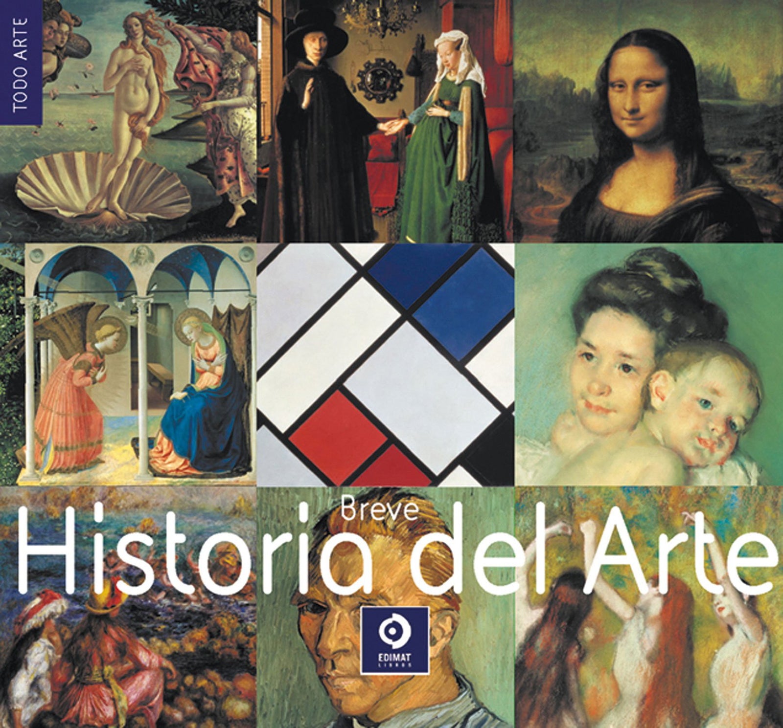 Breve historia del arte (Todo Arte (edimat))