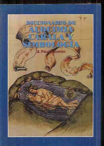 Diccionario de alquimia, cabala y simbologia