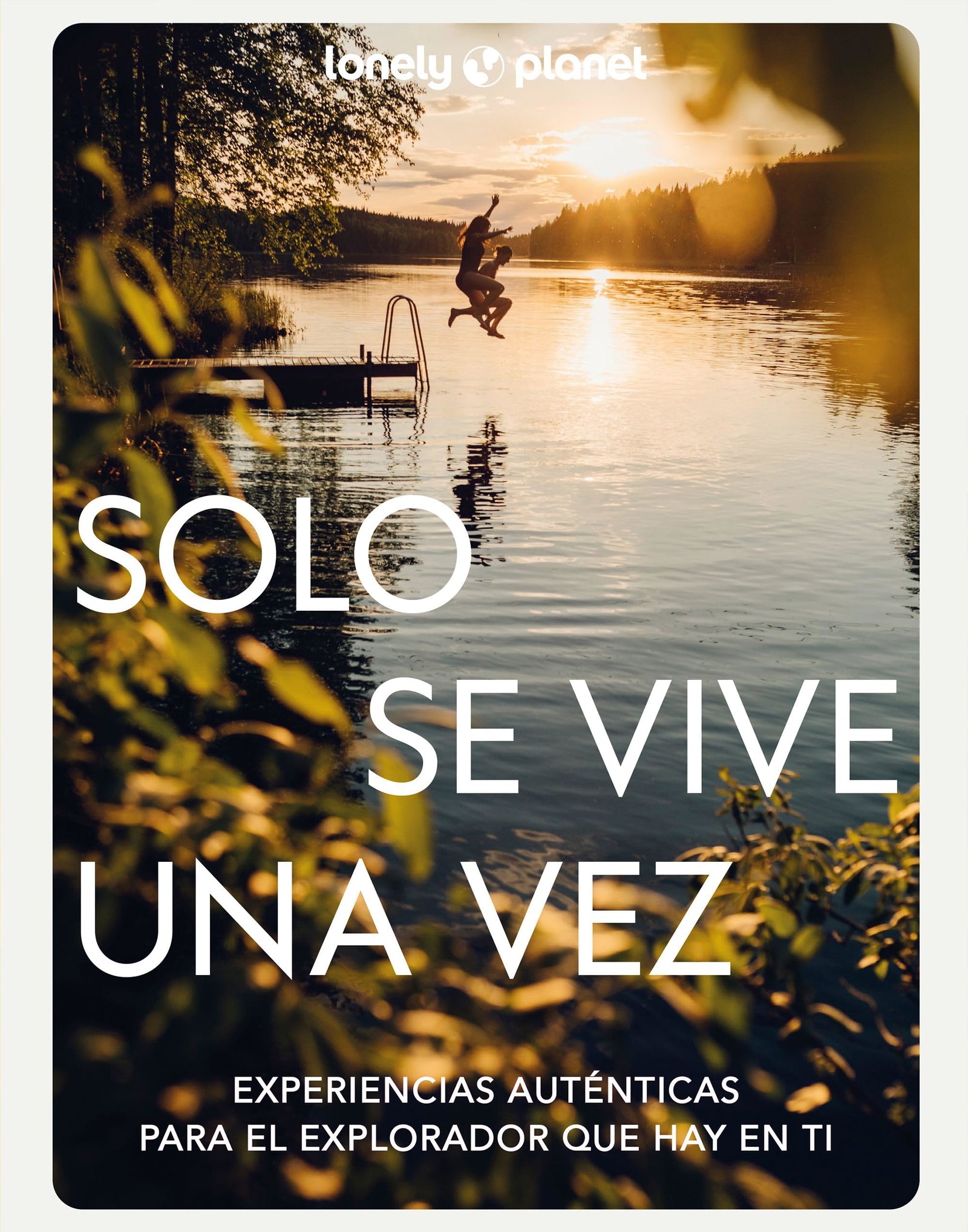 Solo se vive una vez (Viaje y aventura)
