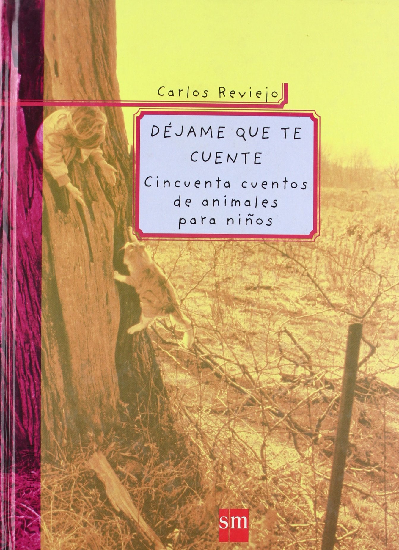 Déjame que te cuente: Cincuenta cuentos de animales para niños (Padres y maestros)