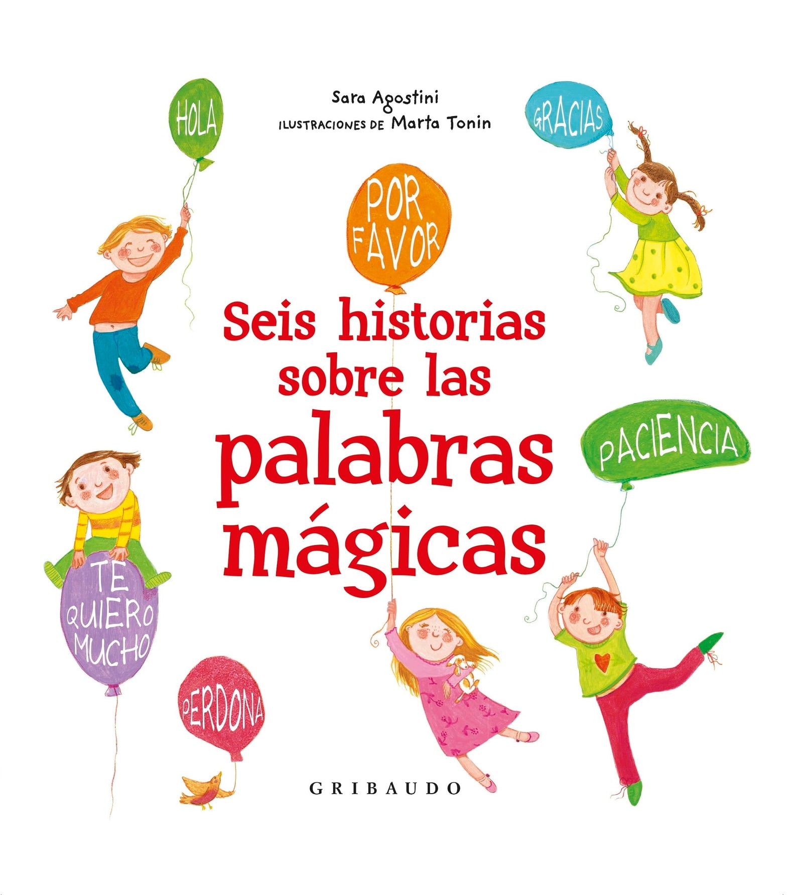 Seis historias de las palabras mágicas