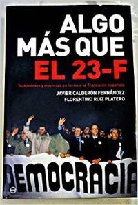 Algo mas que el 23-f
