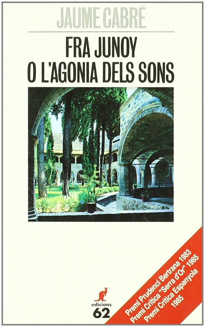 Fra Junoy o l'agonia dels sons