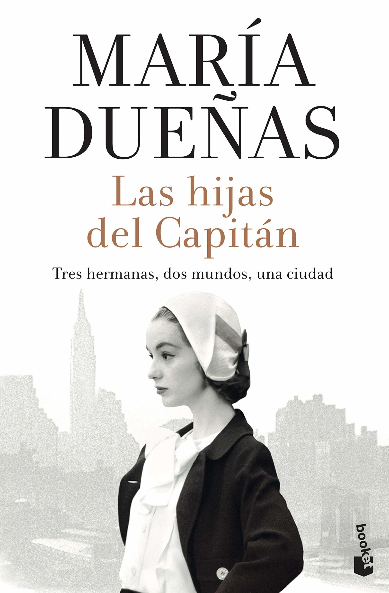 Las hijas del Capitán (Biblioteca María Dueñas)