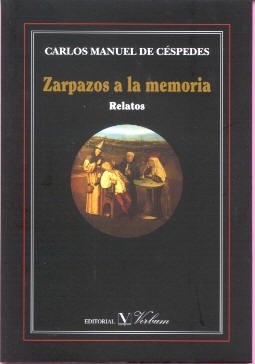 Zarpazos a la memoria: Cuentos (SIN COLECCION)
