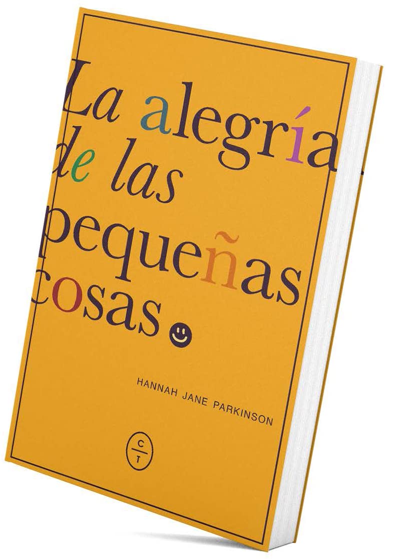 La alegría de las pequeñas cosas (SIN COLECCION)