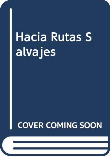 HACIA RUTAS SALVAJES (TD)